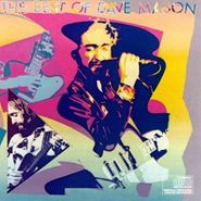 Dave Mason, The Best of Dave Mason (CD)