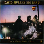 David Murray Big Band, Live At "Sweet Basil" - Vol. 2 [Original Issue] (LP)