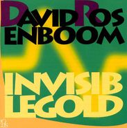 David Rosenboom, Invisible Gold (CD)