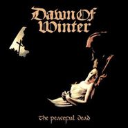 Dawn Of Winter, Peaceful Dead