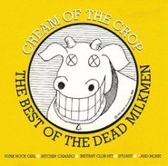 The Dead Milkmen, Cream Of The Crop: The Best Of The Dead Milkmen (CD)