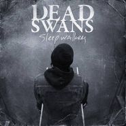 Dead Swans, Sleepwalkers (CD)