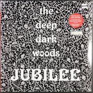 The Deep Dark Woods, Jubilee (LP)
