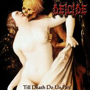 Deicide, Till Death Do Us Part [Green Vinyl] (LP)