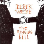 Derek Webb, The Ringing Bell (CD)