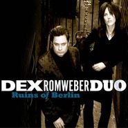 Dex Romweber Duo, Ruins Of Berlin (CD)