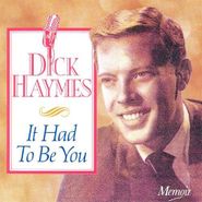 Dick Haymes, It Had To Be You (CD)