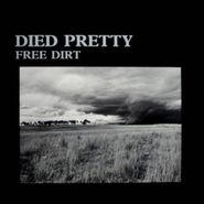 Died Pretty, Free Dirt: Deluxe Reissue [Import] (CD)