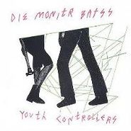 Die Monitr Bats, Youth Controllers (CD)