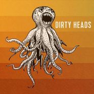 The Dirty Heads, Dirty Heads (CD)