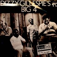 Dizzy Gillespie, Dizzy Gillespie's Big 4 [180 Gram Vinyl] (LP)