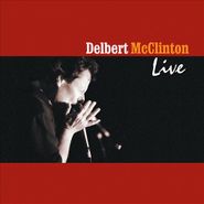 Delbert McClinton, Live [180 Gram Vinyl] (LP)