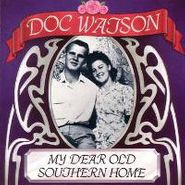 Doc Watson, My Dear Old Southern Home (CD)