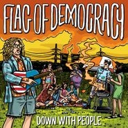 Flag of Democracy, Down With People [Limited Edition] (CD)