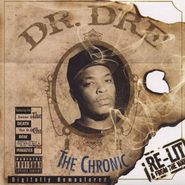 Dr. Dre, The Chronic: Re-Lit & From The Vault [Limited Edition] CD