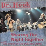 Dr. Hook, Sharing The Night Together (CD)