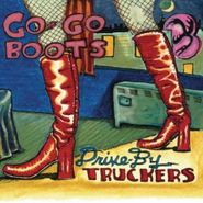 Drive-By Truckers, Go-Go Boots (CD)