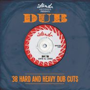 Various Artists, Island Presents: Dub - 38 Hard And Heavy Dub Cuts (CD)
