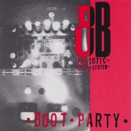 Dub Narcotic Sound System, Boot Party (CD)
