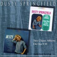Dusty Springfield, Stay Awhile - I Only Want To Be With You / Dusty (CD)