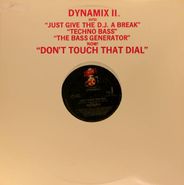 Dynamix II, Don't Touch That Dial (12")