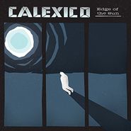 Calexico, Edge Of The Sun (CD)