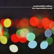 Combustible Edison, The Impossible World (CD)