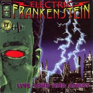 Electric Frankenstein, Live, Loud And Angry [Import] (CD)