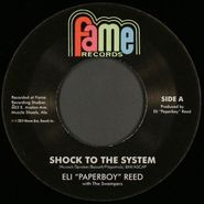 Eli "Paperboy" Reed, Shock To The System / I Don't Know (What The World Is Coming To) (7")