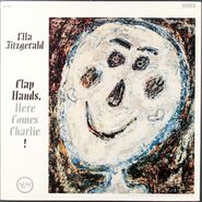 Ella Fitzgerald, Clap Hands, Here Comes Charlie [Classic Records Reissue] (LP)