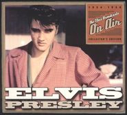 Elvis Presley, The Elvis Broadcasts: On Air (CD)