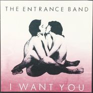 The Entrance Band, I Want You [Record Store Day] (7")