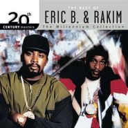 Eric B. & Rakim, The Best Of Eric B. & Rakim - 20th Century Masters: The Millennium Collection (CD)