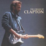 Eric Clapton, The Cream Of Clapton (CD)