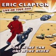 Eric Clapton, One More Car, One More Rider (CD)