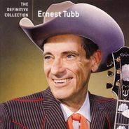 Ernest Tubb, The Definitive Collection (CD)