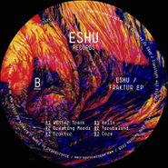 Eshu, Fraktur EP (12")