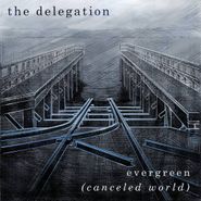 The Delegation, Evergreen (Canceled World) (CD)