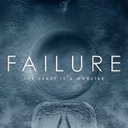 Failure, The Heart Is A Monster (CD)