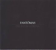 Fantômas, Delirium Cordia (CD)