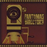 Fantômas, The Director's Cut (CD)