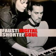 Faust & Shortee, Digital Soul (12")