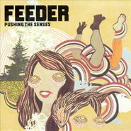 Feeder, Pushing The Senses [Import] (CD)