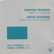 Morton Feldman, Feldman: Spring of Chosroes / Schnabel: Sonata for violin (CD)