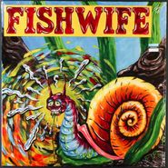 Fishwife, Snail Killer [Original Issue] (LP)