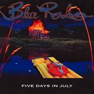 Blue Rodeo, Five Days In July (CD)