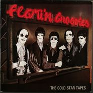 The Flamin' Groovies, The Gold Star Tapes (12")