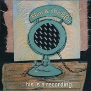 Flim & The BB's, This Is A Recording (CD)