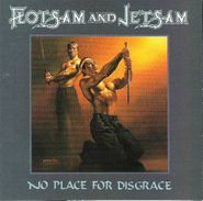 Flotsam & Jetsam, No Place For Disgrace (CD)