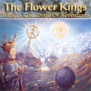 The Flower Kings, Back In The World Of Adventure (CD)